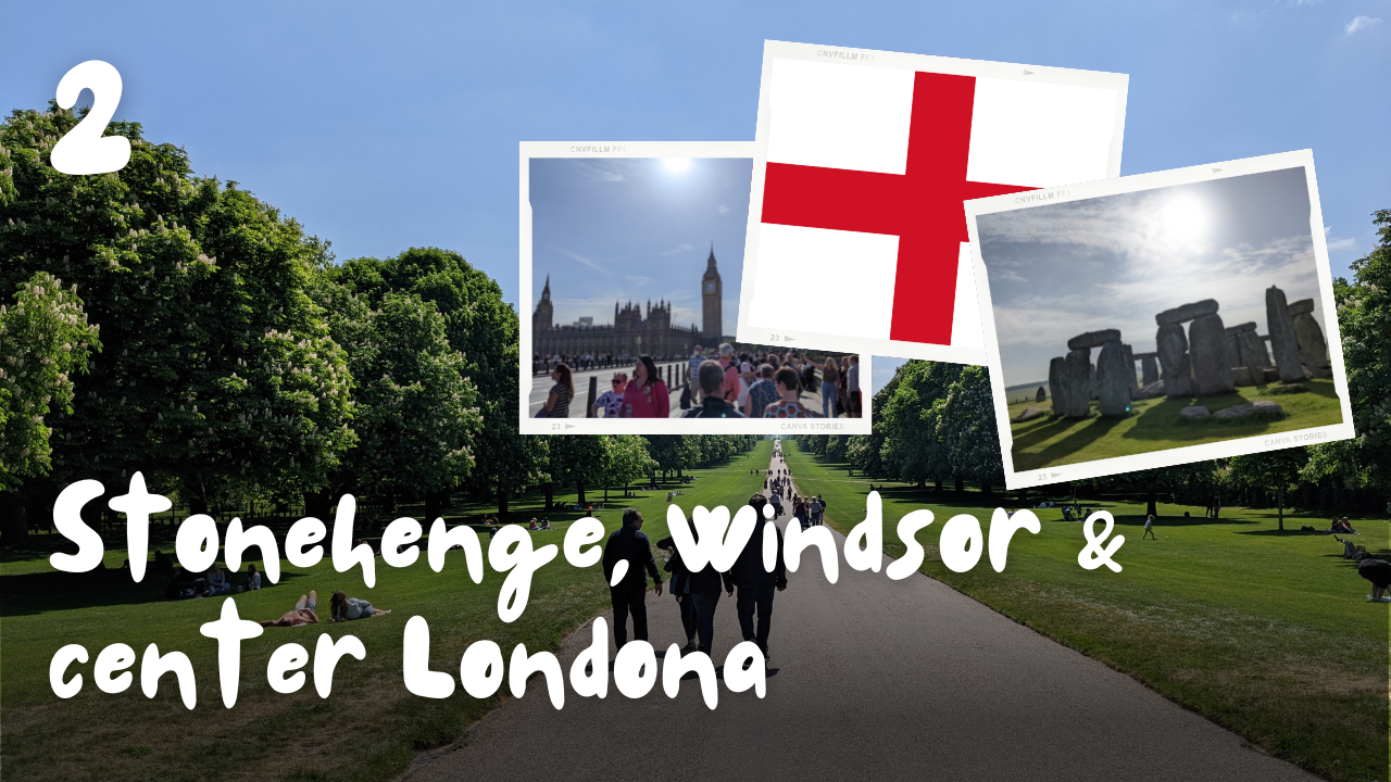 2. ANGLIJA: Stonehenge, Windsor & center Londona (+ smrt Henrya VIII)