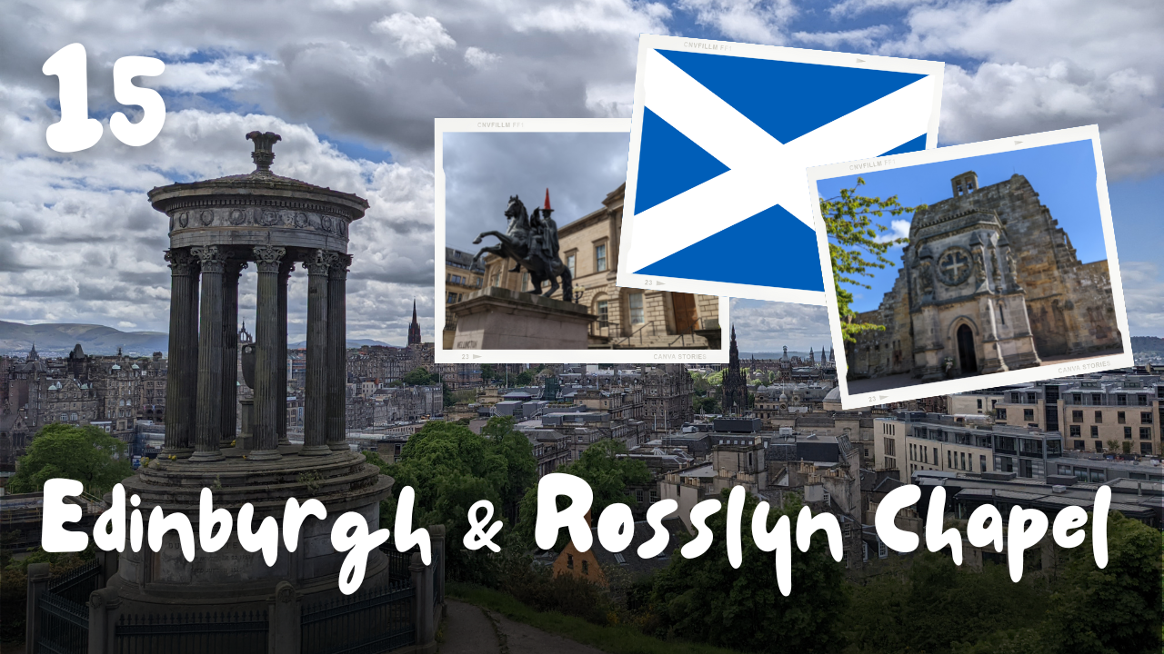 15. ŠKOTSKA: Edinburgh & Rosslyn Chapel (+ zemljevid Vikingov, sveti gral & Queens of Scots)