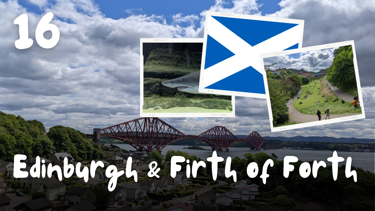 16. ŠKOTSKA: Edinburgh & Firth of Forth (+ Deep Sea World & legenda o Piktih)